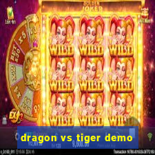 dragon vs tiger demo